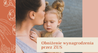 Obniżenie wynagrodzenia przez ZUS