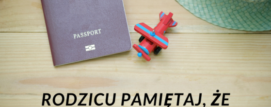Wyrobienie paszportu bez zgody jednego z rodziców